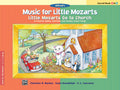 Music for Little Mozarts: Little Mozarts Go to Church, Sacred Book 1 & 2 Cover Image