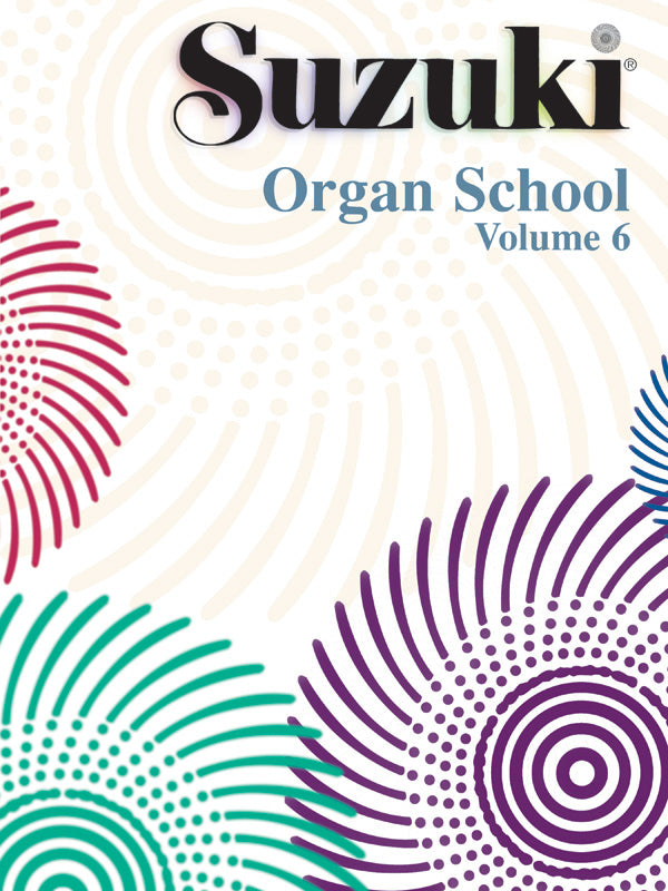Suzuki Organ School Organ Book, Volume 6 Cover Image