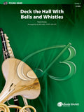 Deck the Hall with Bells and Whistles Cover Image