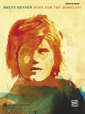 Brett Dennen: Hope for the Hopeless Cover Image