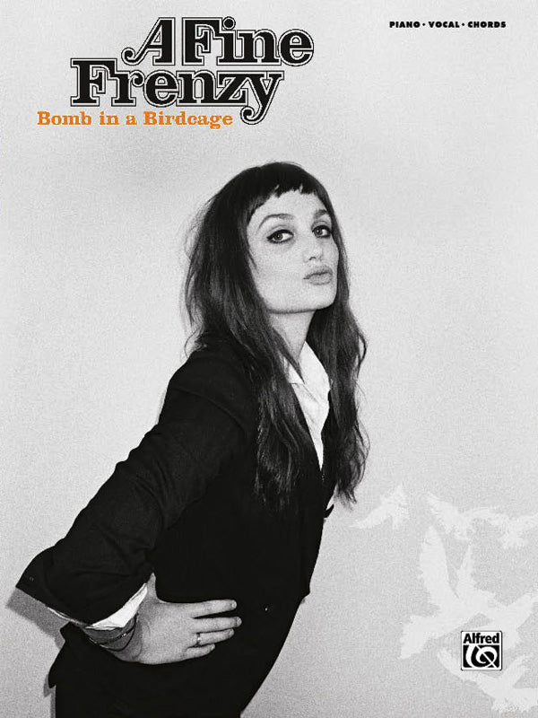 A Fine Frenzy: Bomb in a Birdcage Cover Image