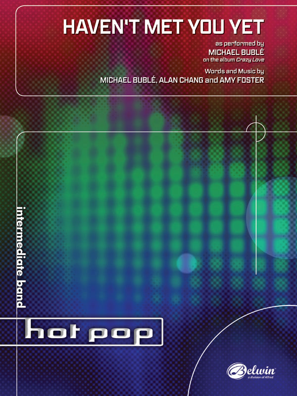 Haven't Met You Yet: B-flat Tenor Saxophone Sheet Music Preview