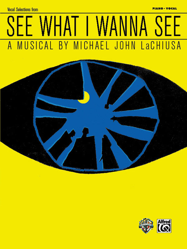 See What I Wanna See: Vocal Selections Cover Image