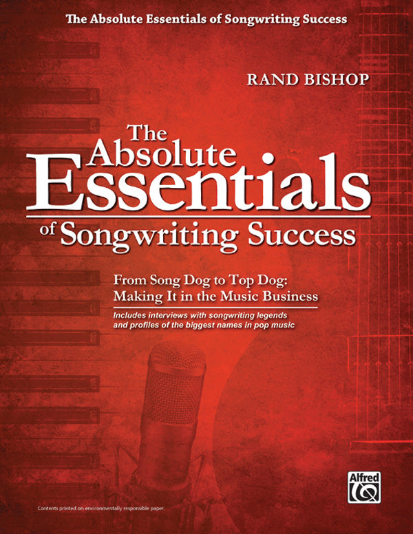 The Absolute Essentials of Songwriting Success Cover Image