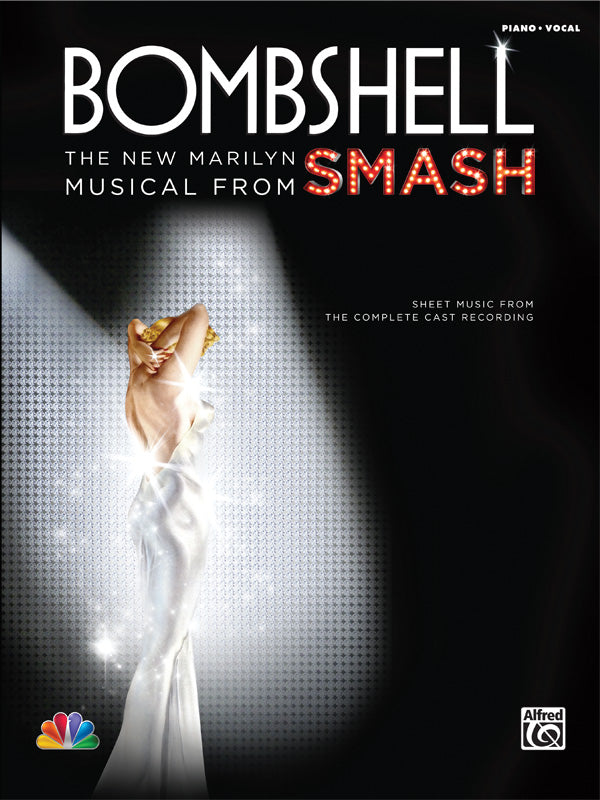 Bombshell: The New Marilyn Musical from <i>SMASH</i> Cover Image