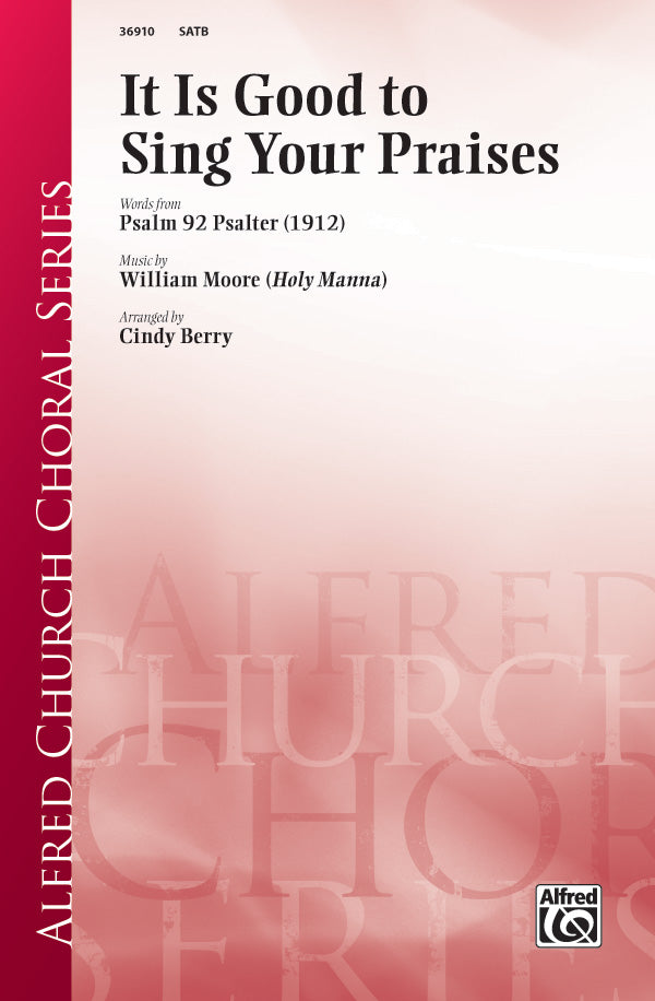 It Is Good to Sing Your Praises Cover Image