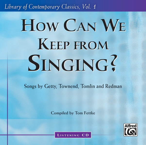 How Can We Keep from Singing? Cover Image