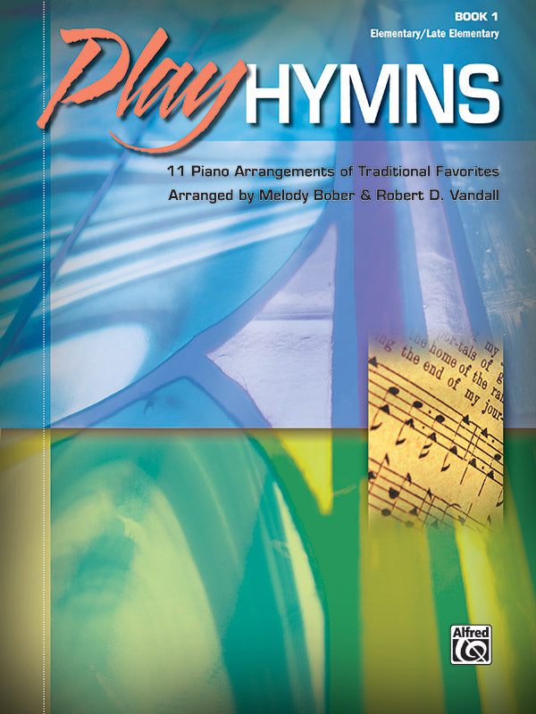 Play Hymns, Book 1: 11 Piano Arrangements of Traditional Favorites Sheet Music Preview