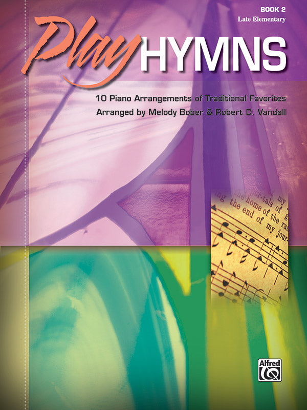 Play Hymns, Book 2: 10 Piano Arrangements of Traditional Favorites Sheet Music Preview