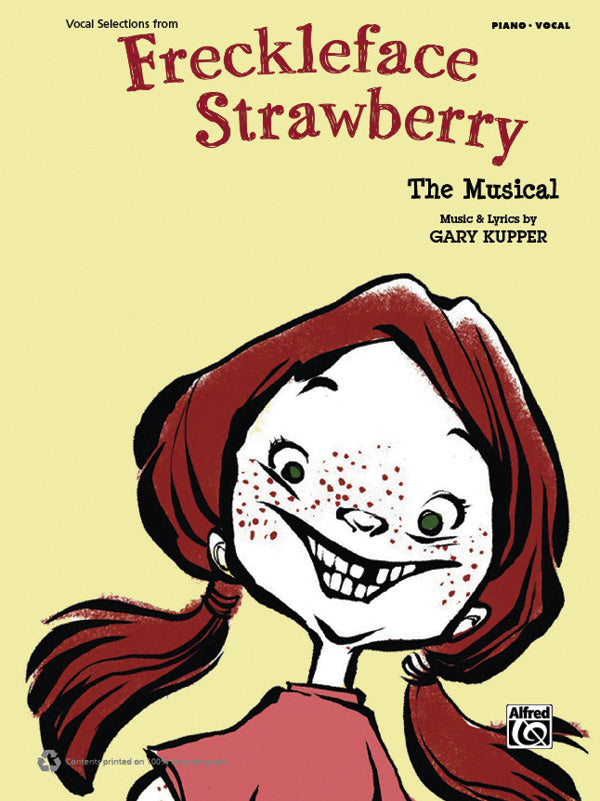 Freckleface Strawberry: The Musical--Vocal Selections Cover Image