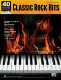 40 Sheet Music Bestsellers: Classic Rock Hits Cover Image