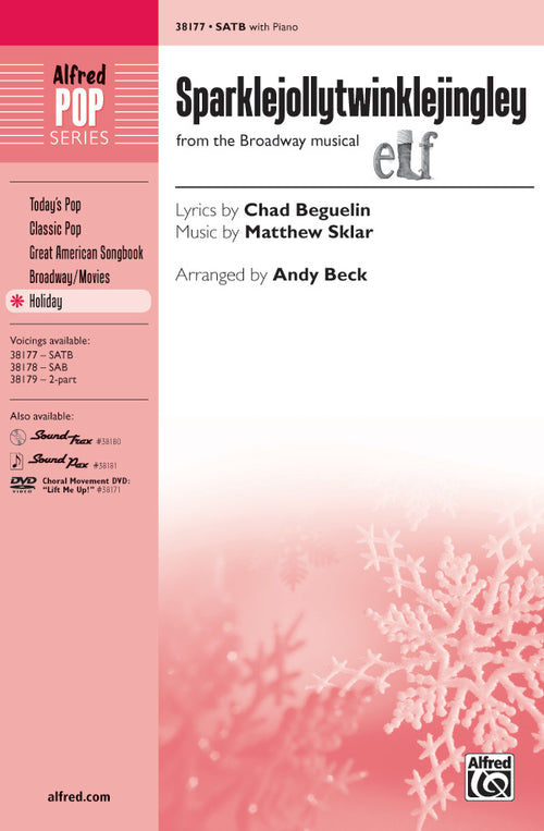 Sparklejollytwinklejingley (from the Broadway musical <i>Elf</i>) Sheet Music Preview