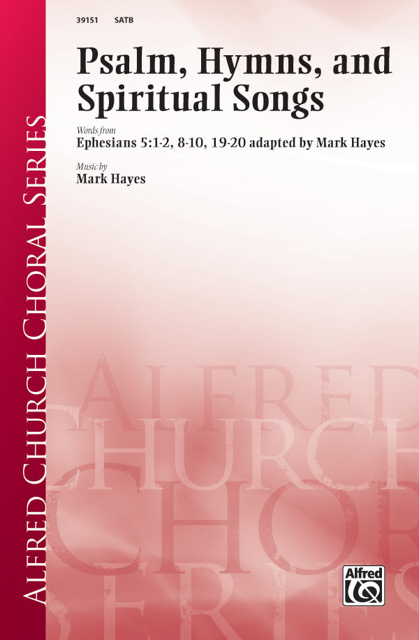 Psalms, Hymns, and Spiritual Songs Cover Image