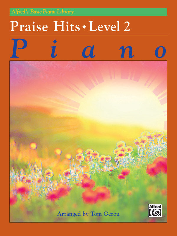 Alfred's Basic Piano Library: Praise Hits, Level 2 Cover Image