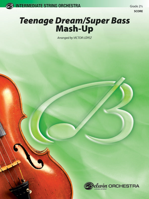Teenage Dream / Super Bass Mash-Up: 3rd Violin (Viola [TC]) Sheet Music Preview