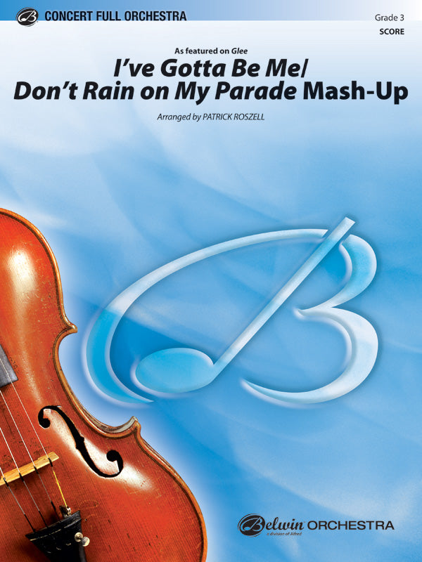I’ve Gotta Be Me / Don’t Rain on My Parade Mash-Up: Score Sheet Music Preview