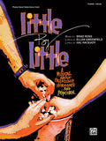 Little by Little: Piano/Vocal Selections Cover Image