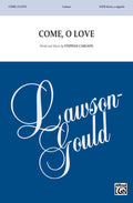 Come, O Love Cover Image