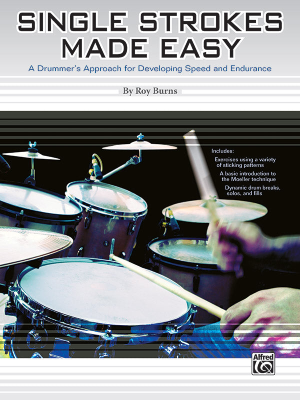 Single Strokes Made Easy: A Drummer's Approach for Developing Speed and Endurance Sheet Music Preview