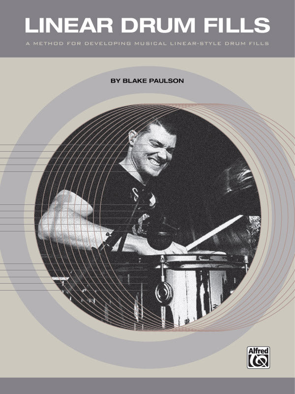 Linear Drum Fills: A Method for Developing Musical Linear-Style Drum Fills Sheet Music Preview