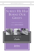 Surely He Has Borne Our Griefs Cover Image