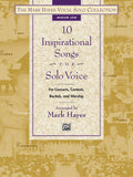 The Mark Hayes Vocal Solo Collection: 10 Inspirational Songs for Solo Voice Cover Image