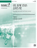 Oh, How Jesus Loves Me Cover Image