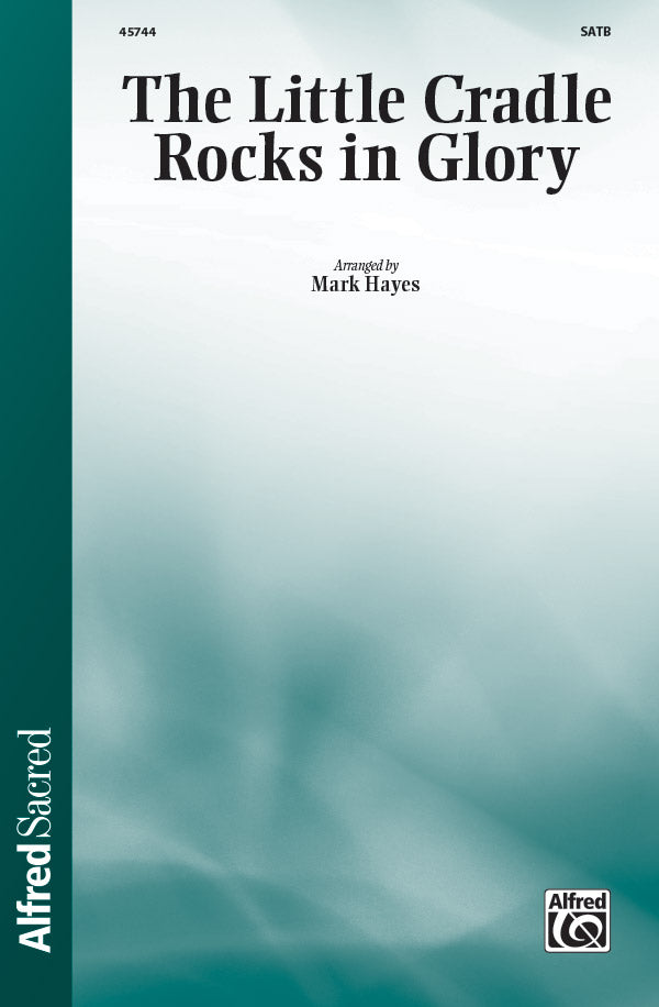 The Little Cradle Rocks in Glory Cover Image