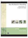 Here We March A-Wassailing Cover Image