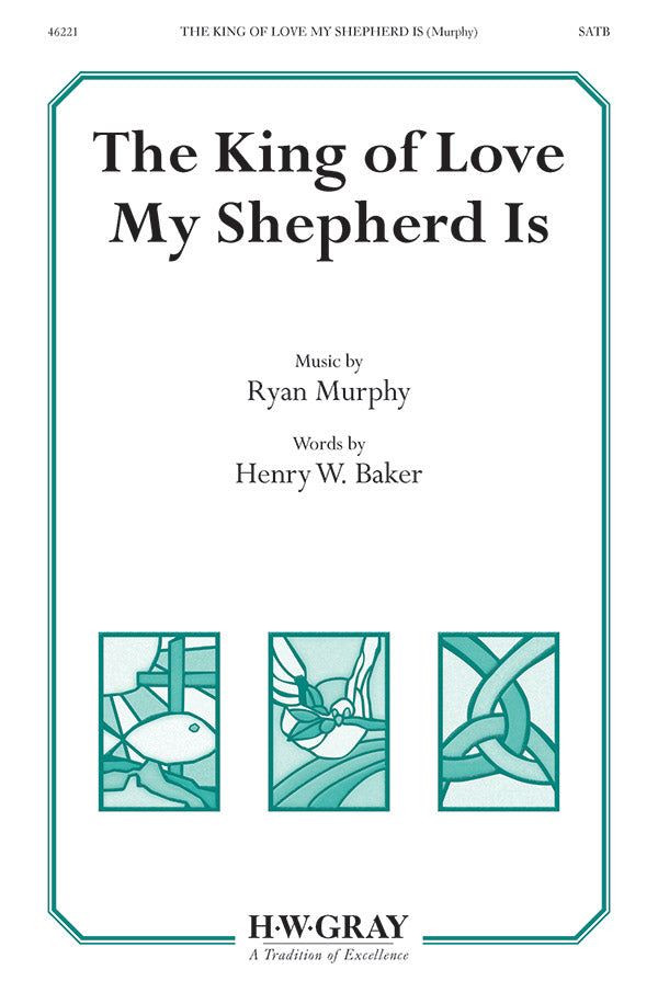 The King of Love My Shepherd Is Cover Image
