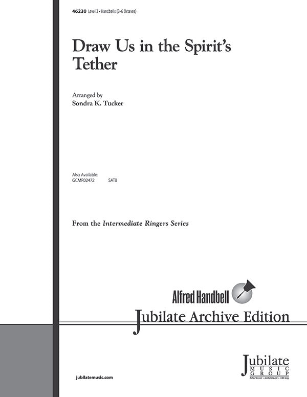 Draw Us in the Spirit's Tether Cover Image