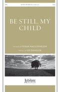 Be Still, My Child Cover Image