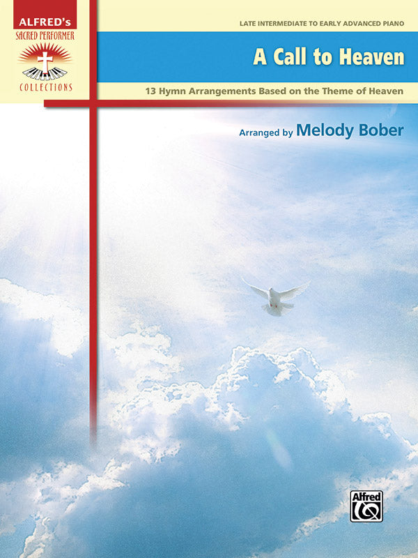 A Call to Heaven: 13 Hymn Arrangements Based on the Theme of Heaven Sheet Music Preview