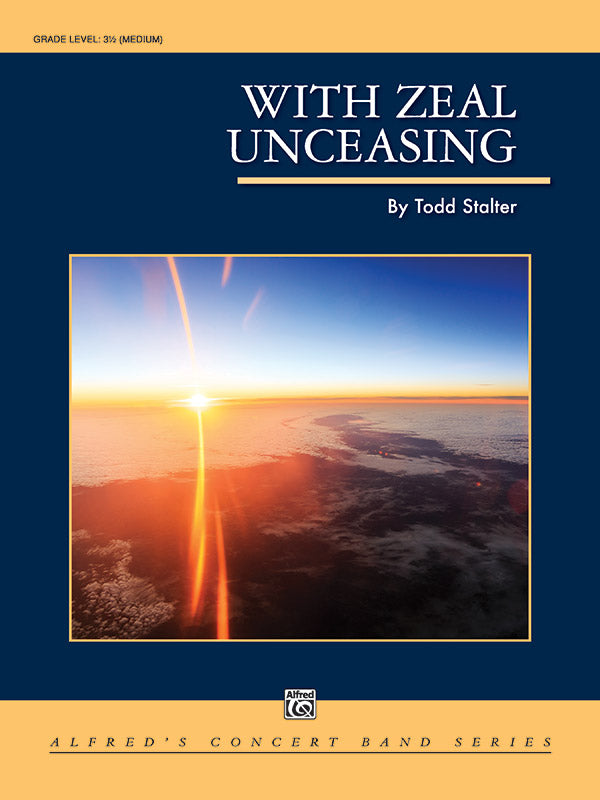 With Zeal Unceasing: E-flat Alto Saxophone Sheet Music Preview