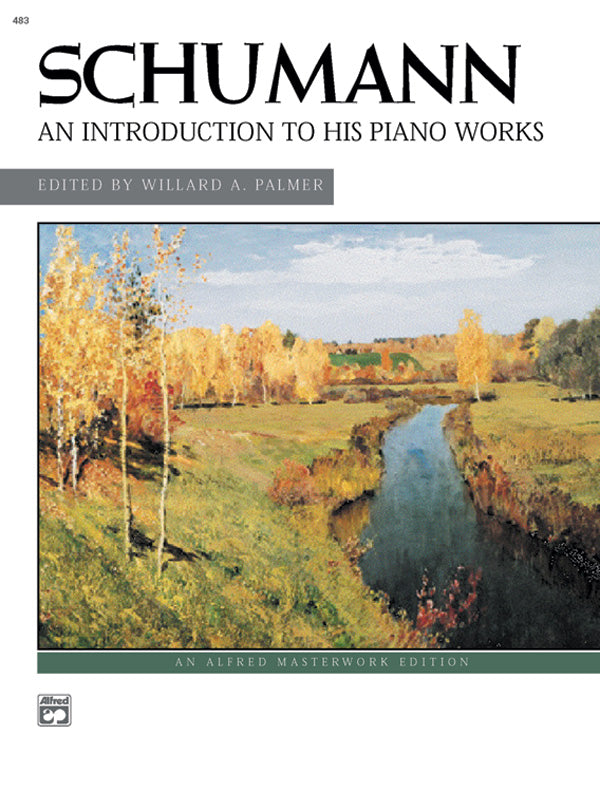 Schumann: An Introduction to His Piano Works Cover Image