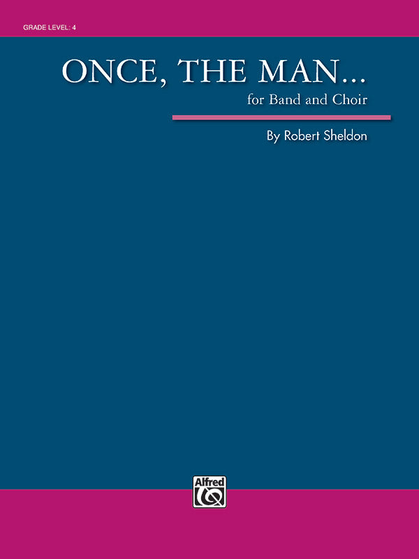 Once, the Man...: Choir Sheet Music Preview