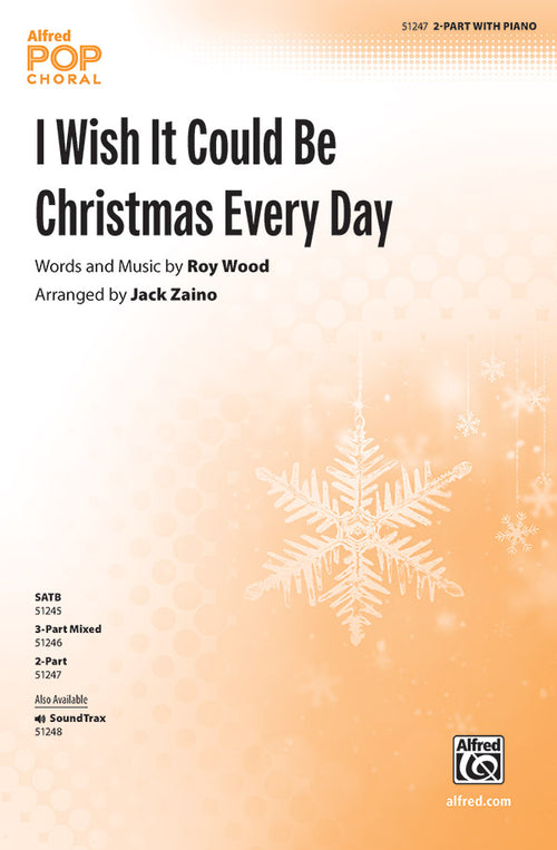 I Wish It Could Be Christmas Every Day Cover Image