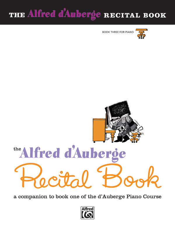 Alfred d'Auberge Piano Course: Recital Book 3 Cover Image