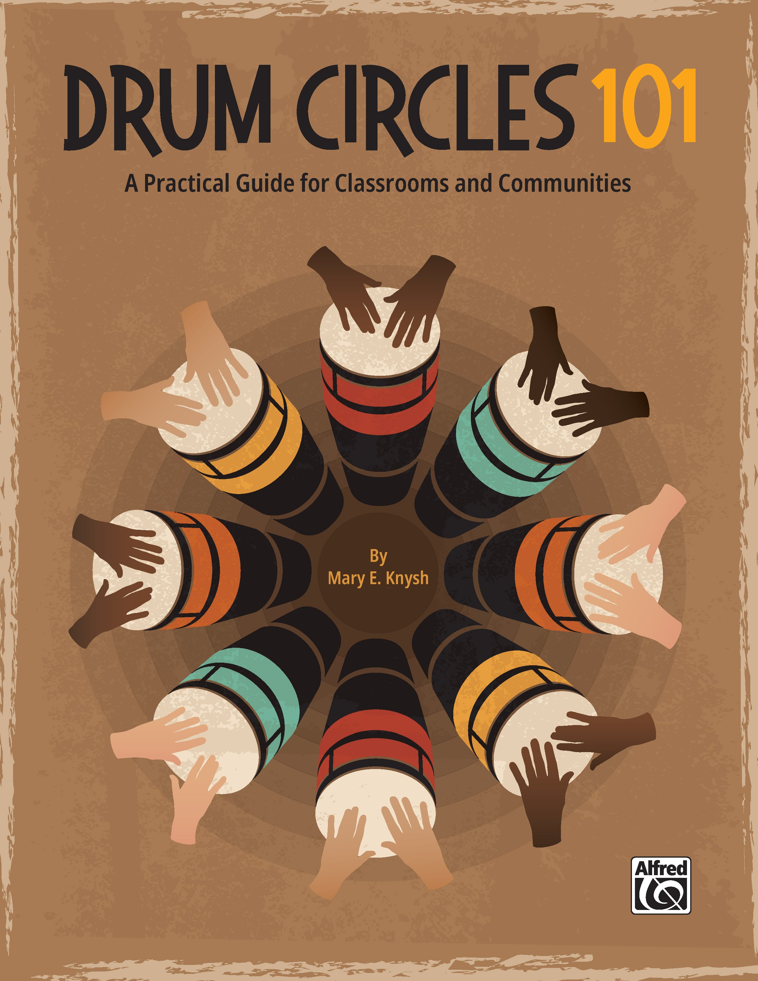 Drum Circles 101 Cover Image