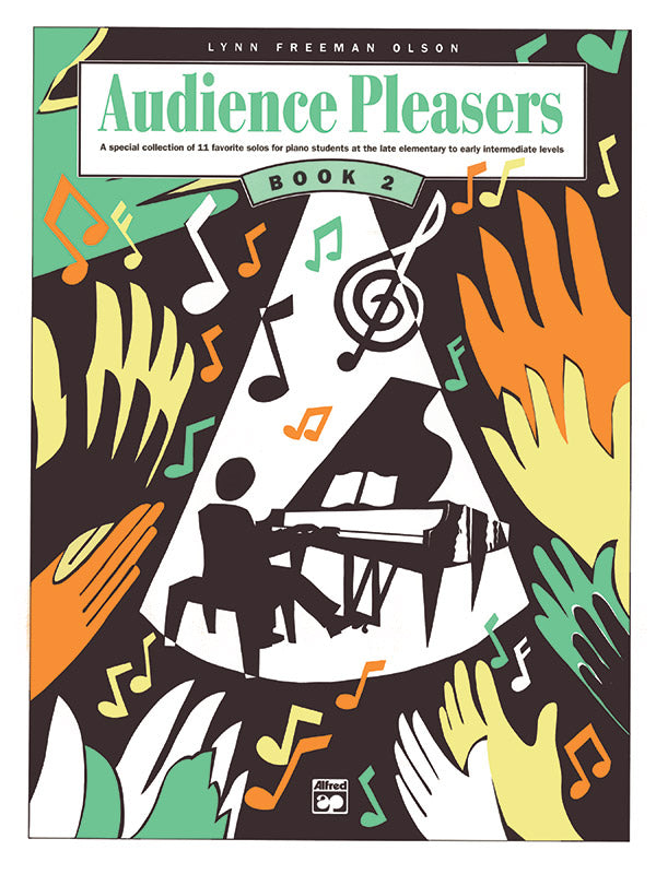 Audience Pleasers, Book 2: A Special Collection of 11 Favorite Solos for Piano Students at the Late Elementary to Early Intermediate Levels Sheet Music Preview