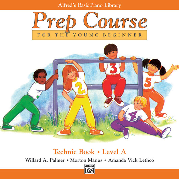 Alfred's Basic Piano Prep Course: Technic Book A Cover Image