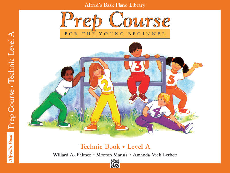 Alfred's Basic Piano Prep Course: Technic Book A Cover Image