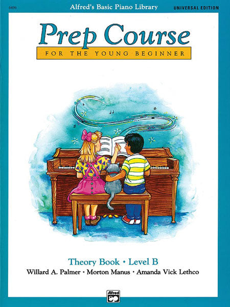 Alfred's Basic Piano Prep Course: Universal Edition Theory Book B Cover Image