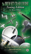 The Drum Set Crash Course, Tuning Edition Cover Image