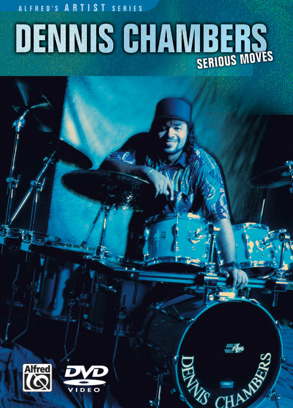 Dennis Chambers: Serious Moves Cover Image