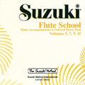 Suzuki Flute School, Volume 5, 7, 9 & 11 Piano Acc. (Selected Pieces) Cover Image