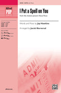 I Put a Spell on You (SATB) Cover Image