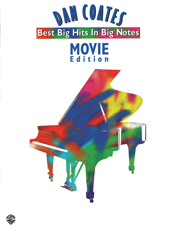 Dan Coates Best Big Hits in Big Notes: Movie Edition Cover Image