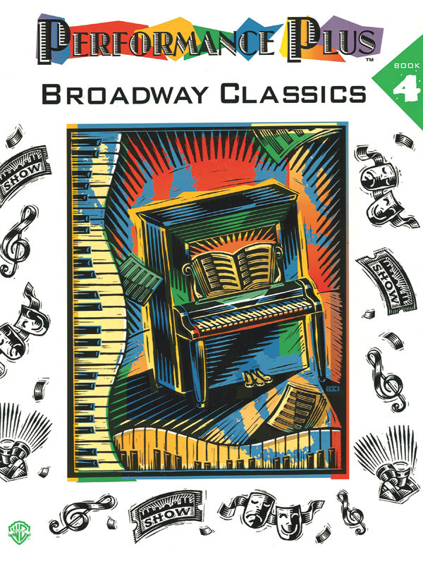 Performance Plus®: Popular Music, Book 4: Broadway Classics Cover Image
