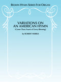 Variations on an American Hymn (Come Thou Fount of Every Blessing) Cover Image